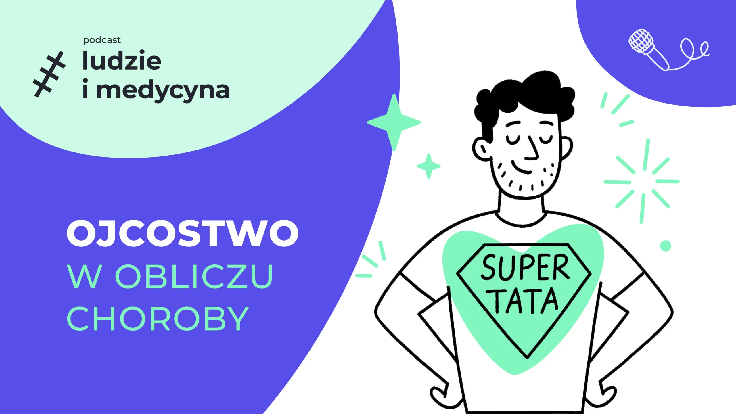 Baner Ojciec w obliczu choroby dziecka –